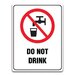 DO NOT DRINK SIGN